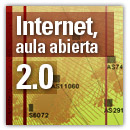 Internet, aula abierta 2.0.