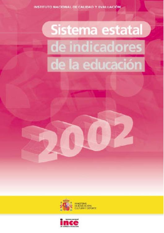 Sistema Estatal de indicadores de la educación 2002