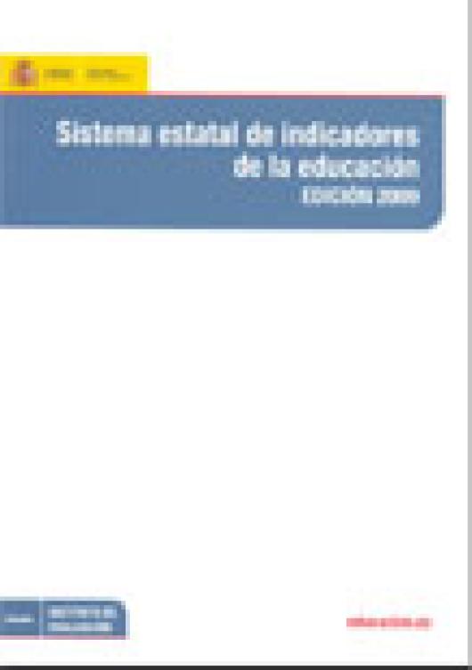 Sistema Estatal de indicadores de la educación 2009
