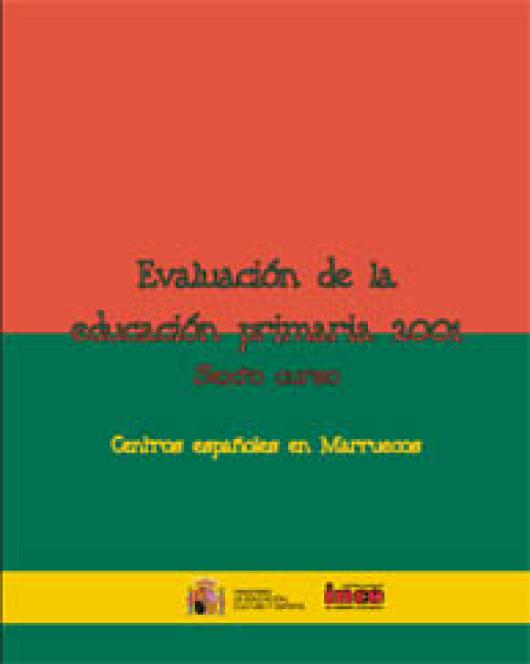 Evaluación de la educación primaria 2001. Centros españoles en Marruecos