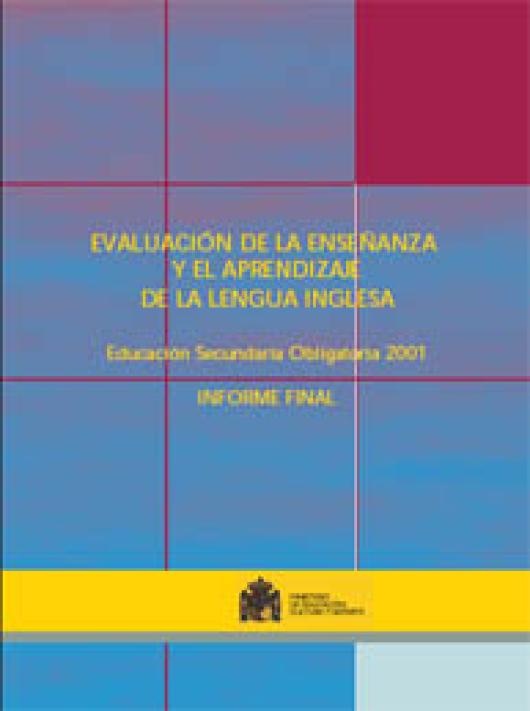 Evaluación de la enseñanza y el aprendizaje de la lengua inglesa