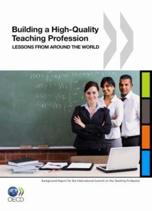 Building a High-Quality. Teaching Profession