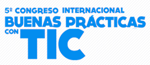 Foto de la Noticia - V Congreso Internacional 'Buenas Prácticas con TIC'
