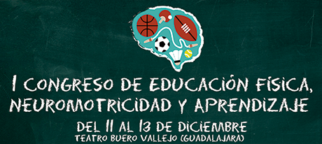 I Congreso de Educación Física, Neuromotricidad y Aprendizaje 