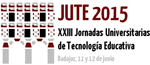 Foto de la Noticia - JUTE 2015: XXIII Jornadas Universitarias de Tecnología Educativa