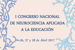 Foto de la Noticia - Celebración del I Congreso Nacional de Neurociencia aplicada a la Educación