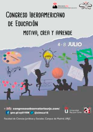 Congreso Iberoamericano de Educación: Motiva, Crea y Aprende 2016