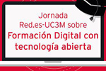 Foto de la Noticia - Jornada Red.es-UC3M sobre Formación Digital con Tecnología Abierta