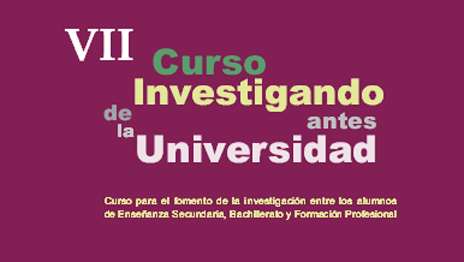 VII Curso Investigando antes de la Universidad