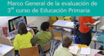Foto de la Noticia - La evaluación de tercer curso de Educación Primaria: modelos de pruebas y Marc