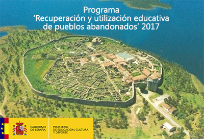 Programa 'Recuperación y utilización educativa de pueblos abandonados' (periodo lectivo). Convocatoria 2017 