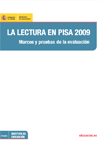 LA LECTURA EN PISA 2009: Marcos y pruebas de la evaluación