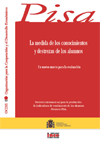 La medida de los conocimientos y destrezas de los alumnos. Un nuevo marco para la evaluación