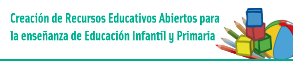 Curso Creación de Recursos Educativos Abiertos para la Educación Infantil y Primaria.