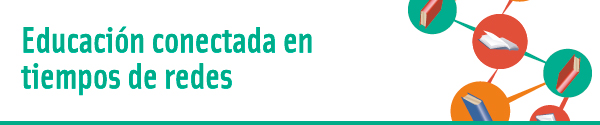 Curso: Educación conectada en tiempos de redes.