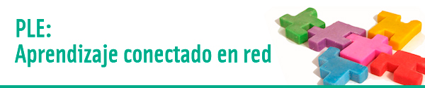 Curso: PLE Aprendizaje conectado en red.