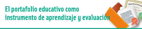 Curso: El portafolio educativo como instrumento de aprendizaje y evaluación.