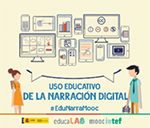 Foto de la Noticia - Primera edición del MOOC 'Uso educativo de la narración digital'