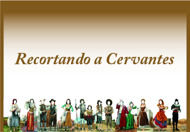 Recortando a Cervantes